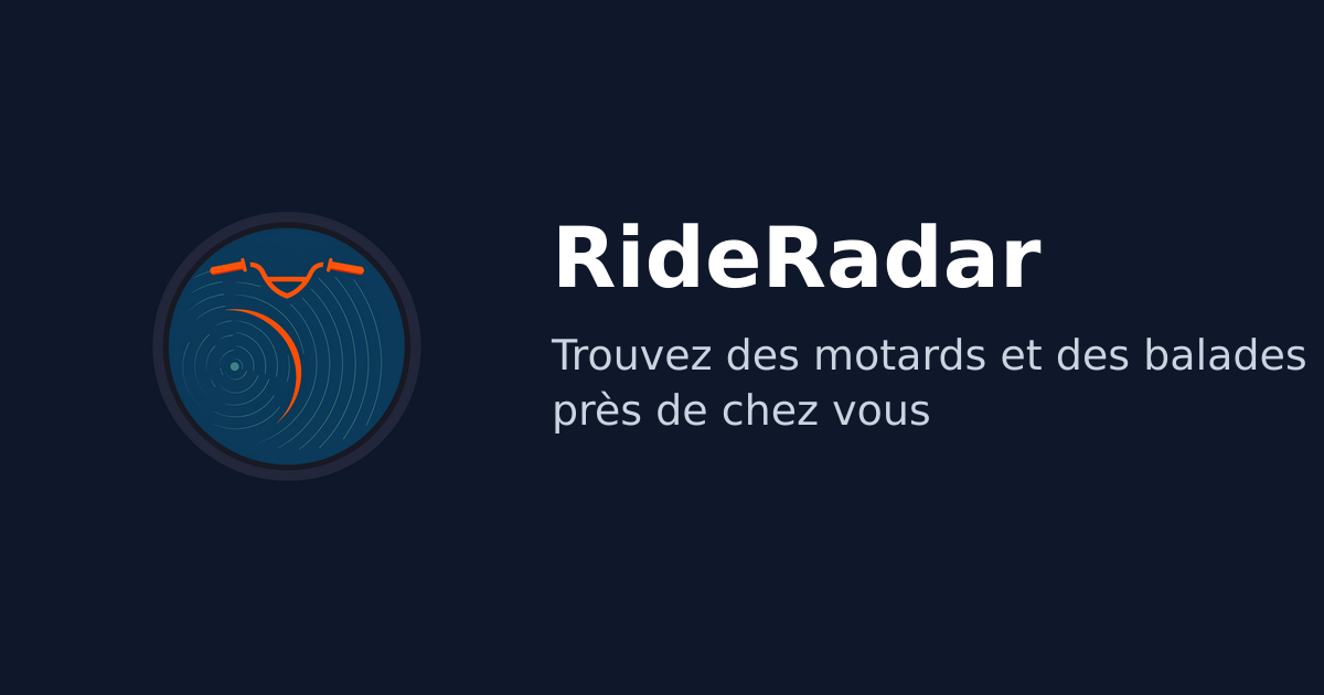 RideRadar, trouvez des motards et des balades près de chez vous